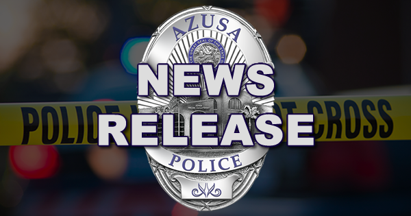 Residential Burglary and Auto Theft Investigated by Azusa Police